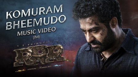 Komuram Bheemudo (Hindi) Lyrics - RRR