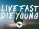 Live Fast, Die Young Lyrics - Yøuth