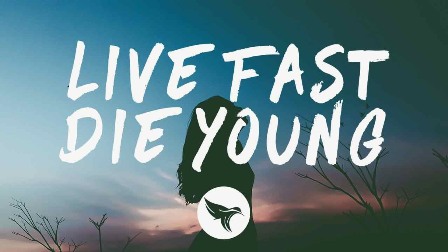 Live Fast, Die Young Lyrics - Yøuth