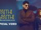 Mithi Mithi Lyrics - Mannat Noor & Gurnam Bhullar