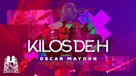 Kilos De H Lyrics - Oscar Maydon