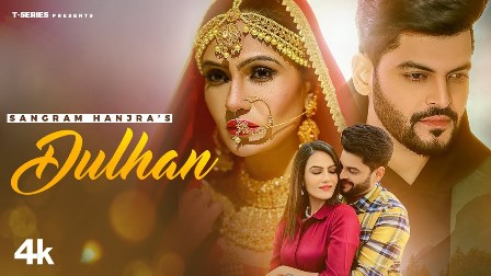 Dulhan Lyrics - Sangram Hanjra