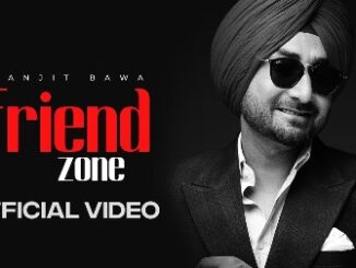 Friend Zone Lyrics - Ranjit Bawa