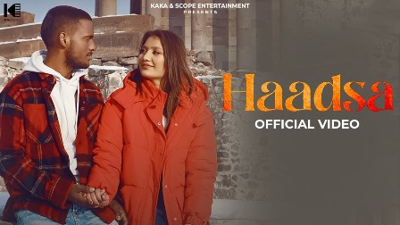 Haadsa Lyrics - Kaka