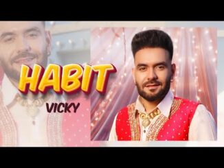 Habit Lyrics - Vicky