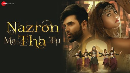 Nazron Me Tha Tu Lyrics - Jyotica Tangri & Harmaan Nazim