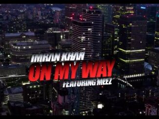 On My Way Lyrics - Imran Khan & Meez