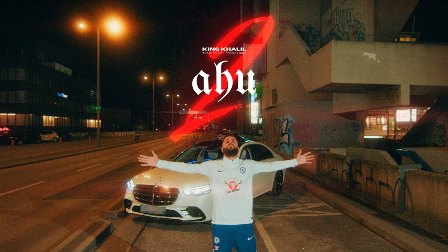 AHU 2 Lyrics - King Khalil