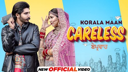 Careless Lyrics - Korala Maan