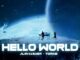 Hello World Lyrics - Alan Walker & Torine