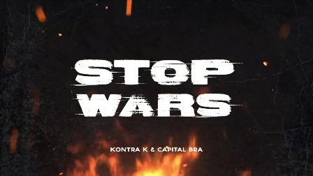 STOP WARS Lyrics - CAPITAL BRA & KONTRA K