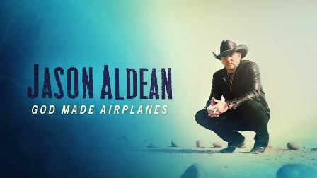 God Made Airplanes Lyrics - Jason Aldean