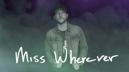 Miss Wherever Lyrics - Cole Swindell