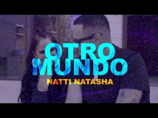 Otro Mundo Lyrics - Natti Natasha