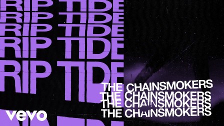 Riptide Lyrics - The Chainsmokers