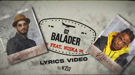 Balader Lyrics - Soolking Ft. Niska