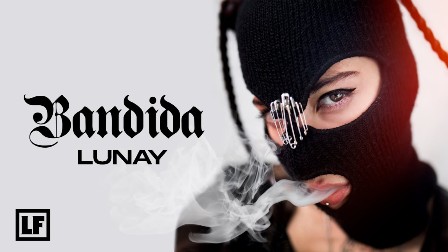 Bandida Lyrics - Lunay