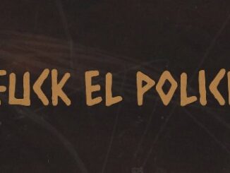 FUCK EL POLICE Lyrics - Trueno