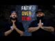 Faith Over Fear Lyrics - Hi-Rez & Jimmy Levy