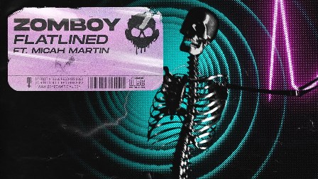 Flatlined Lyrics - Zomboy Ft. Micah Martin