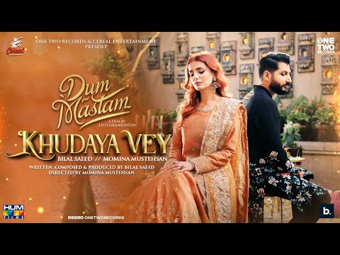 Khudaya Vey Lyrics - Bilal Saeed & Momina Mustehsan