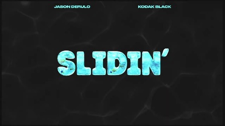 Slidin’ Lyrics - Jason Derulo