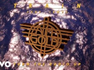 Turn the Radio Up Lyrics - Train, Jewel