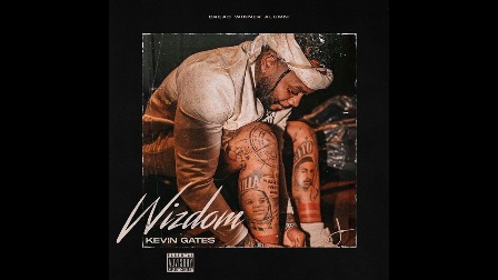 Wizdom Lyrics - Kevin Gates