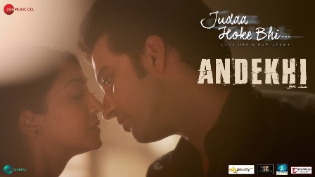 Andekhi Lyrics - Sunidhi Chauhan