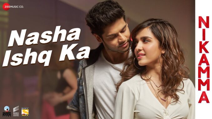 Nasha Ishq Ka Lyrics - Stebin Ben & Neha Karode