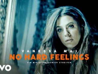 No Hard Feelings Lyrics - Vanessa Mai