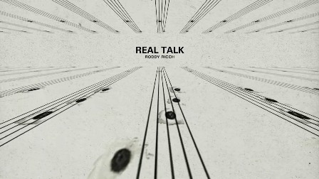 Real Talk Lyrics - Roddy Ricch