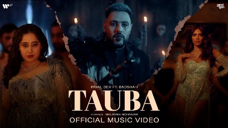 Tauba Lyrics - Badshah & Payal Dev