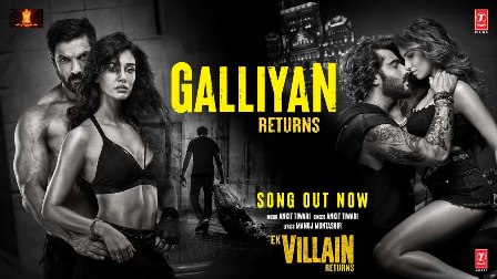 Galliyan Returns Lyrics - Ankit Tiwari