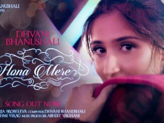 Hona Mere Lyrics - Dhvani Bhanushali