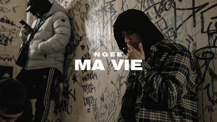 MA VIE Lyrics - NGEE