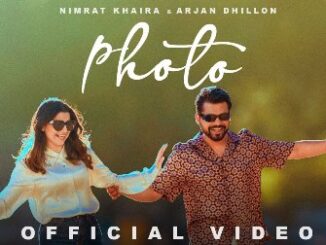 Photo Lyrics - Nimrat Khaira & Arjan Dhillon