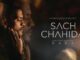 Sach Chahida Lyrics - Kaka