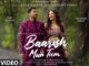 Baarish Mein Tum Lyrics - Neha Kakkar, Rohanpreet Singh