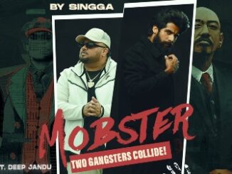 Mobster Lyrics - Singga Ft Deep Jandu