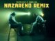 Nazareno Remix Lyrics - Farruko, Ankhal