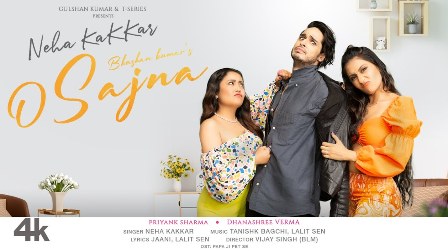 O Sajna Lyrics - Neha Kakkar