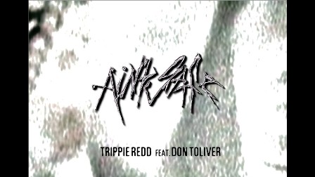 Ain't Safe Lyrics - Trippie Redd