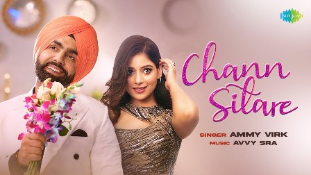 Chann Sitare Lyrics - Ammy Virk