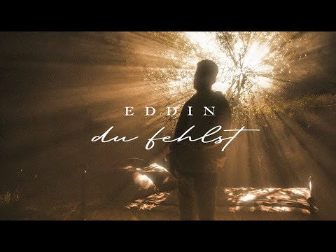 Du Fehlst Lyrics - Eddin