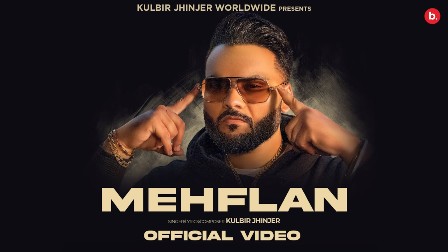 Mehflan Lyrics - Kulbir Jhinjer