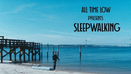 Sleepwalking Lyrics - All Time Low