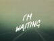 Waiting Lyrics - Bailey Zimmerman