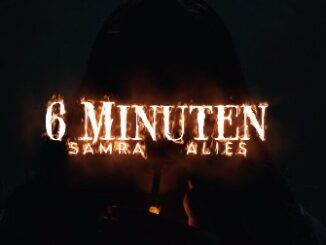 6 Minuten Lyrics - Samra & Alies