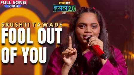 Fool out of you Lyrics - Srushti Tawade